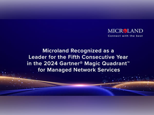 Microland Recognized as a Leader for the Fifth Consecutive Year in the 2024 Gartner® Magic Quadrant™ for Managed Network Services