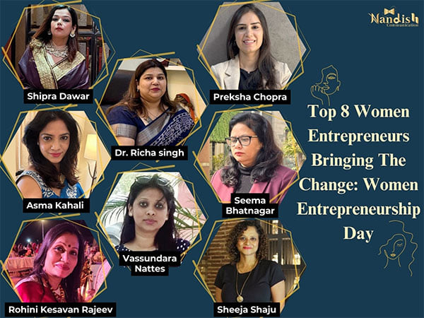 Top 8 Women Entrepreneurs Bringing The Change: Women Entrepreneurship ...