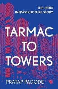 Front cover of 'Tarmac to Towers' by Pratap Padode