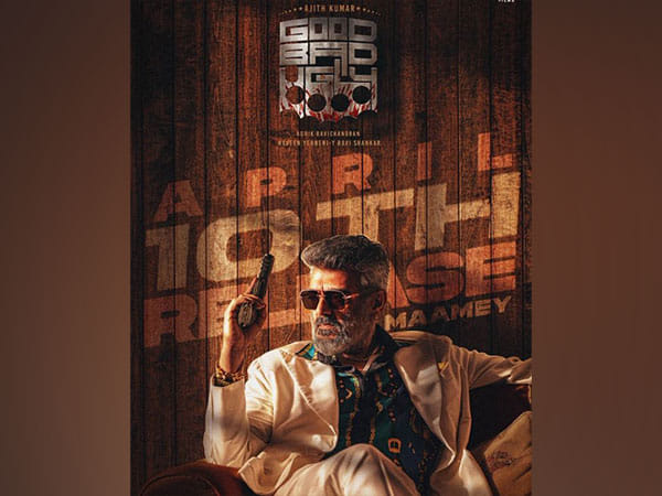 Actor Ajith Kumar's 'Good Bad Ugly' to release on this date