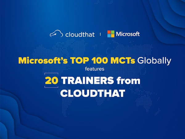 Microsoft Announces Its Global List of Top 100 MCTs: Indian Company CloudThat Dominates with 20 Trainers in Top 100