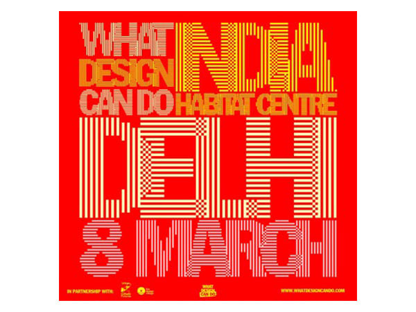 March 8, 2025: What Design Can Do's WDCD Live Delhi -- The Countdown to Innovation Starts Now
