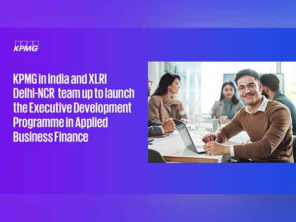 KPMG in India and XLRI Delhi-NCR Team up to Launch the Executive Development Programme in Applied Business Finance