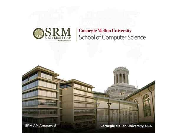 SRM AP, Amaravati's Landmark Collaboration with Carnegie Mellon University's School of Computer Science, USA for AI Research, Education