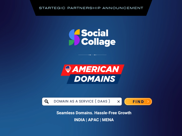 Social Collage Partners with American Domains to Launch Domain as a Service (DaaS) in India 