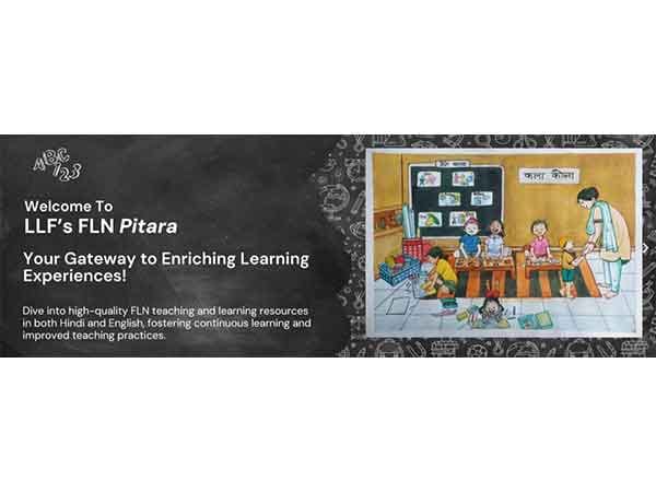 LLF Unveils FLN Pitara: A Public Goods Platform to Strengthen Foundational Learning for Millions of Children