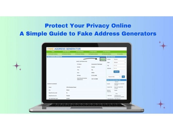 Protect Your Privacy Online: A Simple Guide to Fake Address Generators