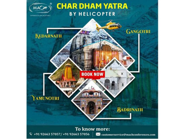 Mach Conferences Launches Premium Do Dham Yatra / Char Dham Yatra by Helicopter