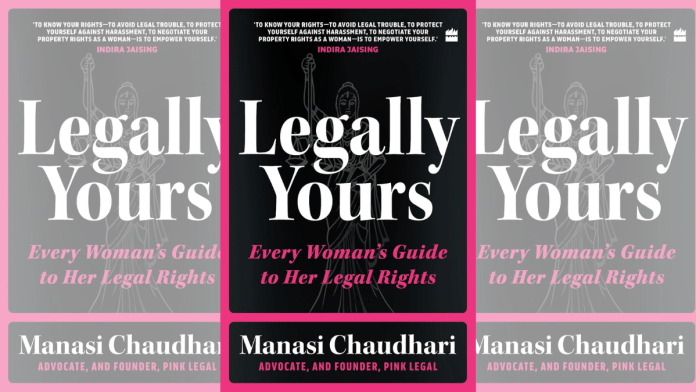 Book cover of 'Legally Yours' by Manasi Chaudhari | HarperCollins Publishers India