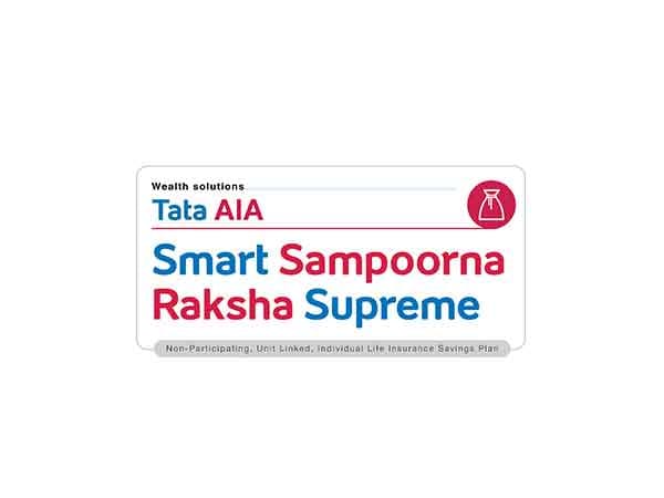 Protect Your Future, Grow Your Wealth with Tata AIA Smart Sampoorna Raksha Supreme