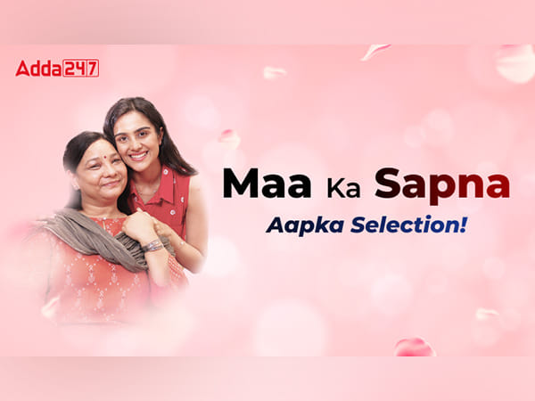 Adda247 Celebrates Mother's Day with an Emotional Campaign, 