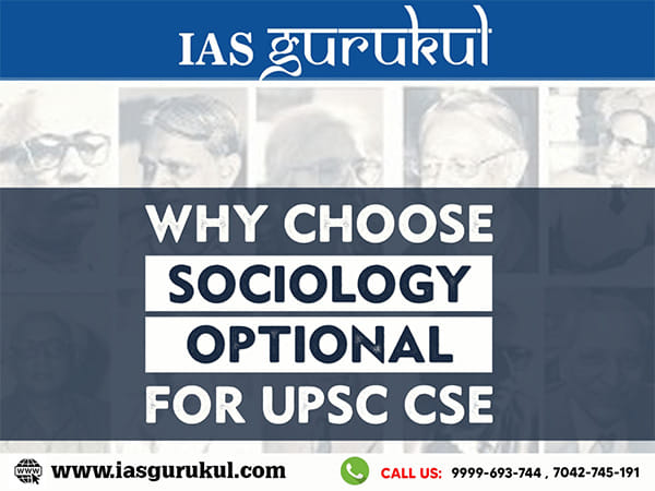 Why Choose Sociology Optional for UPSC CSE Preparation