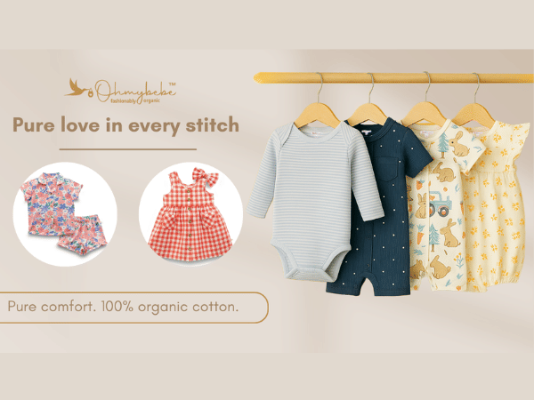 Oh My Bebe: India's First Fully Organic Cotton Baby Brand is Here - A Game Changer for Conscious Parenting
