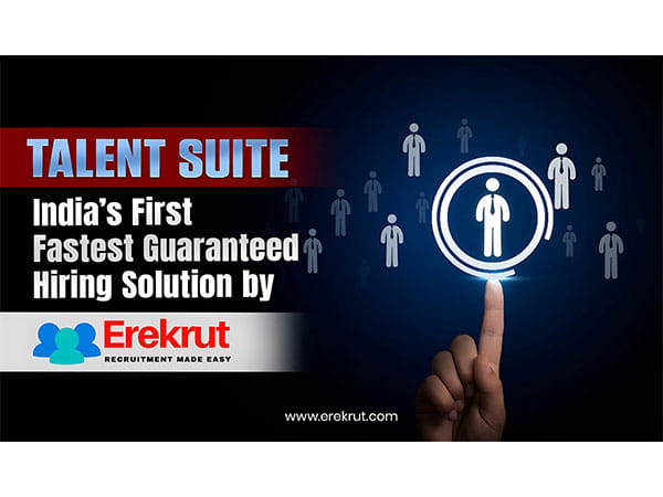 Erekrut Launches Talent Suite - India's First Fastest Guaranteed Hiring Solution for Mid-to-Senior Roles