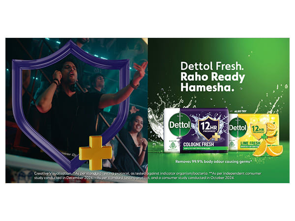 Dettol Fresh Encourages Indians to Stay 'Always Ready' with 12-Hour Freshness~*