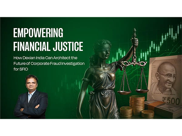 Empowering Financial Justice: How Dexian Can Architect the Future of Corporate Fraud Investigation for SFIO