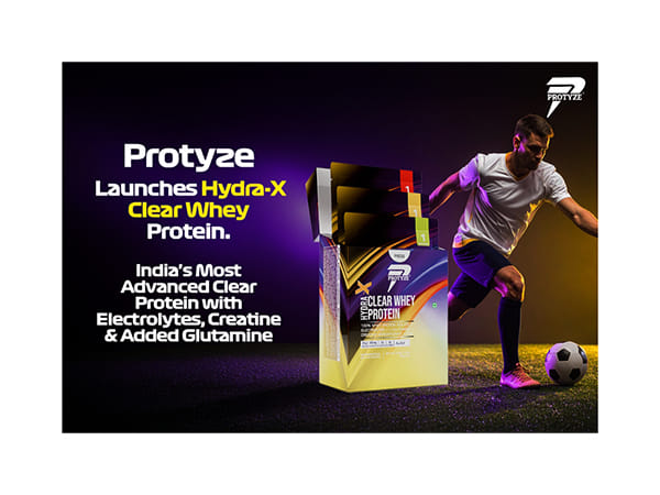Protyze Launches HYDRA-X: India's An Advanced Clear Protein with Electrolytes, Creatine & Glutamine