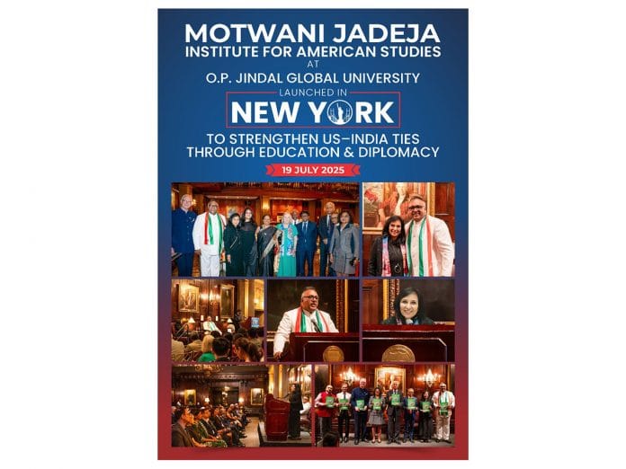 Motwani Jadeja Institute for American Studies Launched in New York to Strengthen US-India Ties through Education and Diplomacy