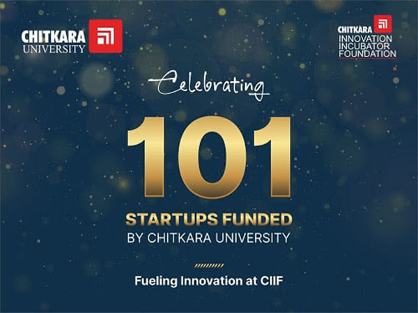 Chitkara University Funds 101 Startups, Driving India's Innovation and Entrepreneurship Story