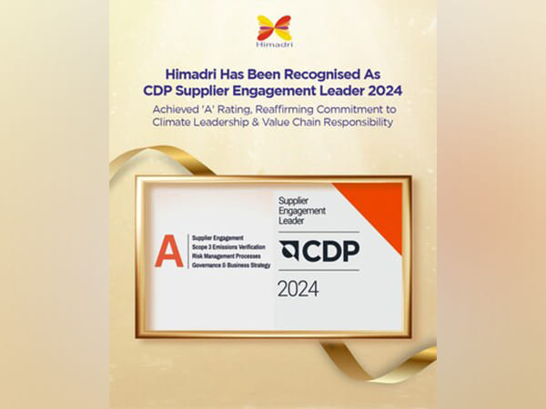 Himadri Recognised as CDP Supplier Engagement Leader 2024, Achieves 'A' Rating, Reaffirming Commitment to Climate Leadership and Value Chain Responsibility