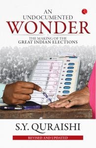 An Undocumented Wonder: The Making of the Great Indian Elections