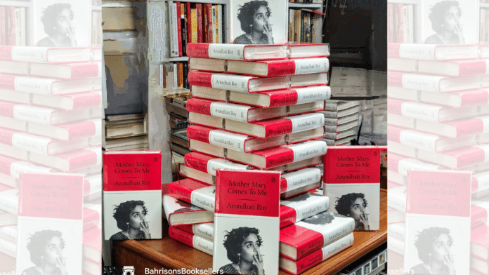 Front cover of Arundhati Roy's 'Mother Mary Comes to Me' | X@Bahrisons_books