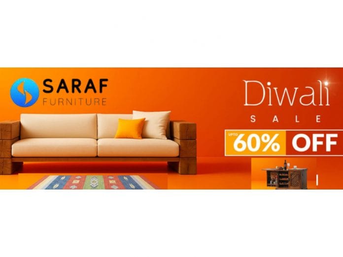 Saraf Furniture Diwali Sale - The Biggest Sale of the Year with Up to 60% Off