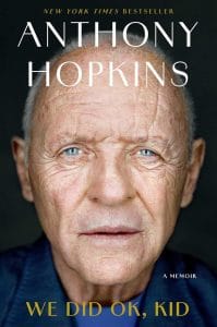 Cover of 'We Did Ok, Kid' by Anthony Hopkins, featuring a close-up of the actor.