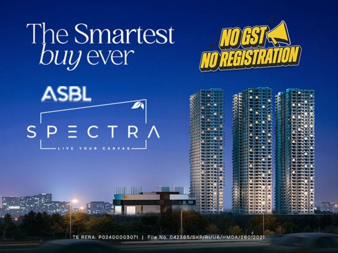 ASBL Spectra in Financial District Introduces 'No Registration & No GST' Scheme for Ready-to-Move-in Homes in Hyderabad