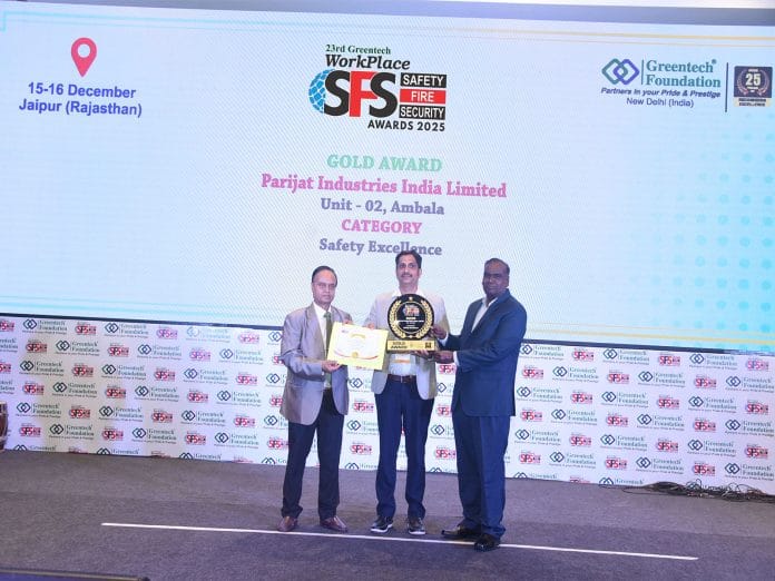 Parijat Industries' Unit 2, Ambala Receives Gold Award at the 23rd Greentech Workplace Safety, Fire & Security Awards 2025