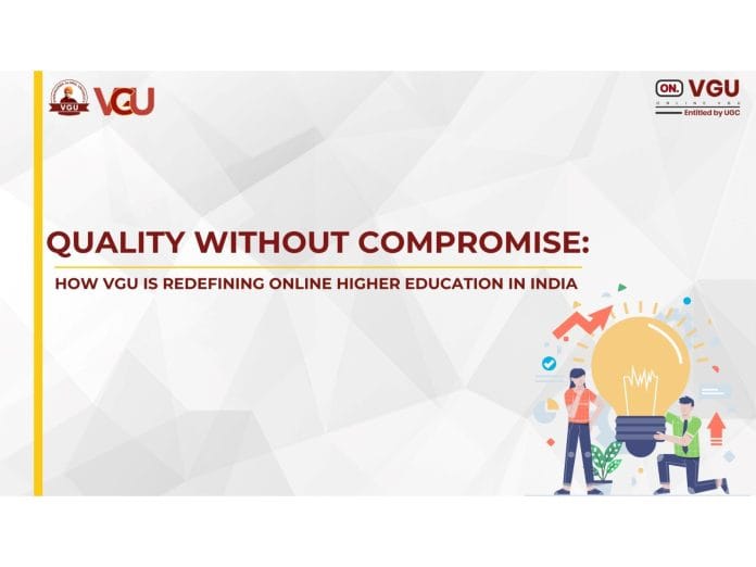 Quality Without Compromise: How VGU Is Redefining Online Higher Education in India