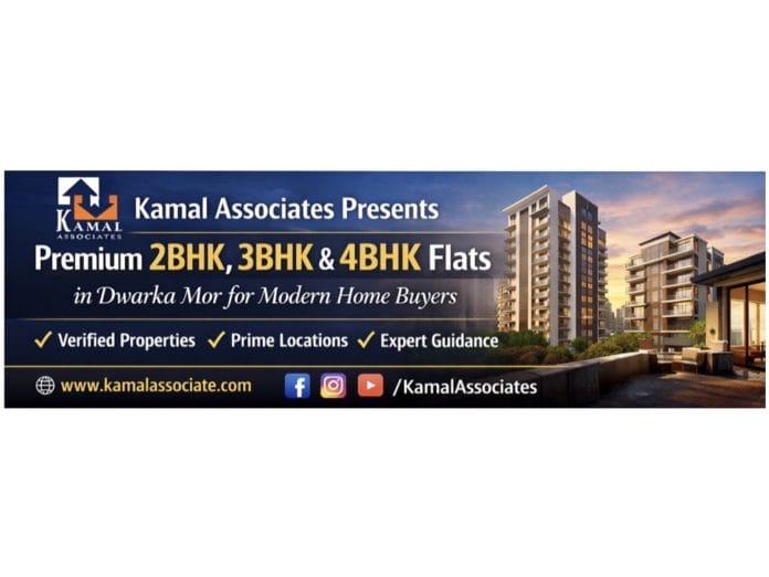 Kamal Associates Presents Premium 2BHK, 3BHK & 4BHK Flat in Dwarka Mor for Modern Home Buyers