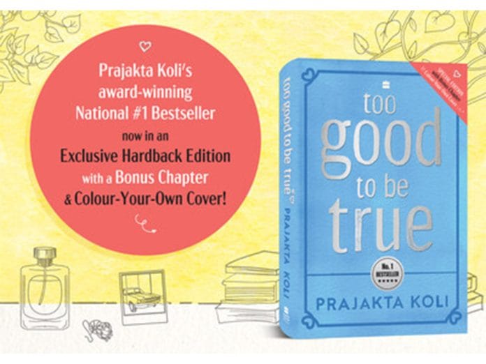 HarperCollins India Announces A Special Hardback Edition of Prajakta Koli's Bestseller Too Good To Be True