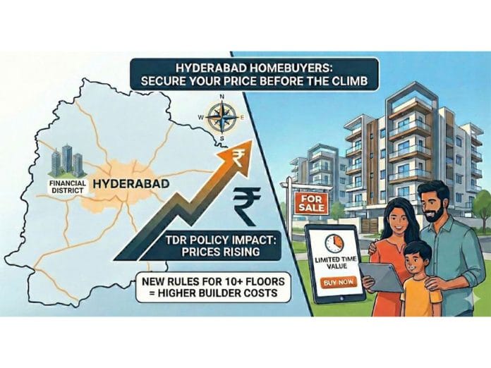 TDR Policy Explained: Why Hyderabad Homebuyers Should Buy Now Before Prices Move Up