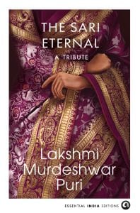 Cover of 'The Sari Eternal' by Lakshmi Murdeshwar Puri, featuring a photo of a maroon sari with a golden border.