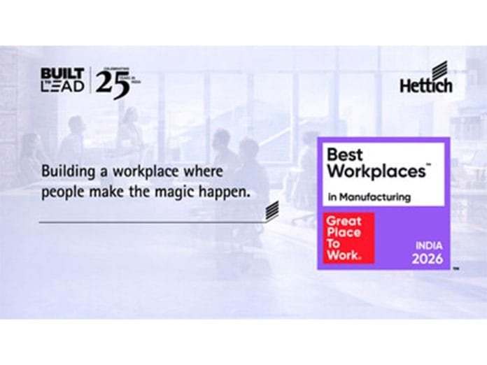 Hettich India recognised among the Top 50 India's Best Workplaces™ in Manufacturing 2026 - Large Category