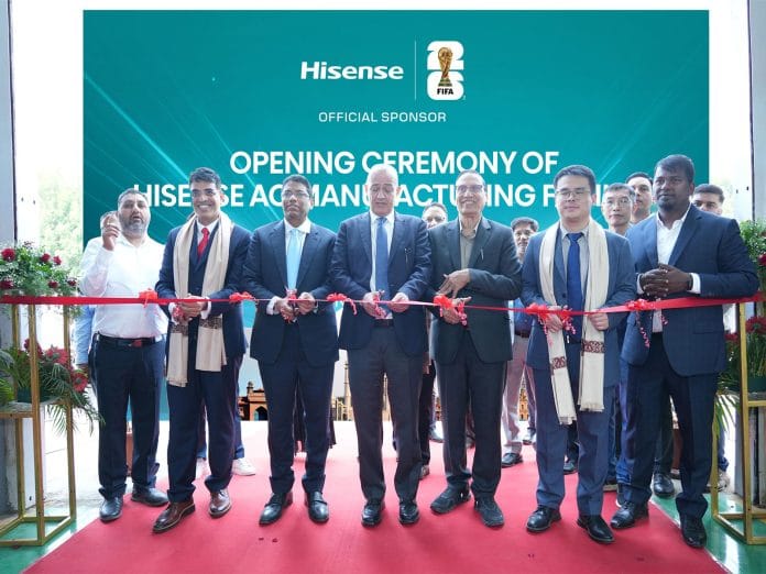 Hisense Inaugurates First Manufacturing Facility in India at Sri City, Andhra Pradesh