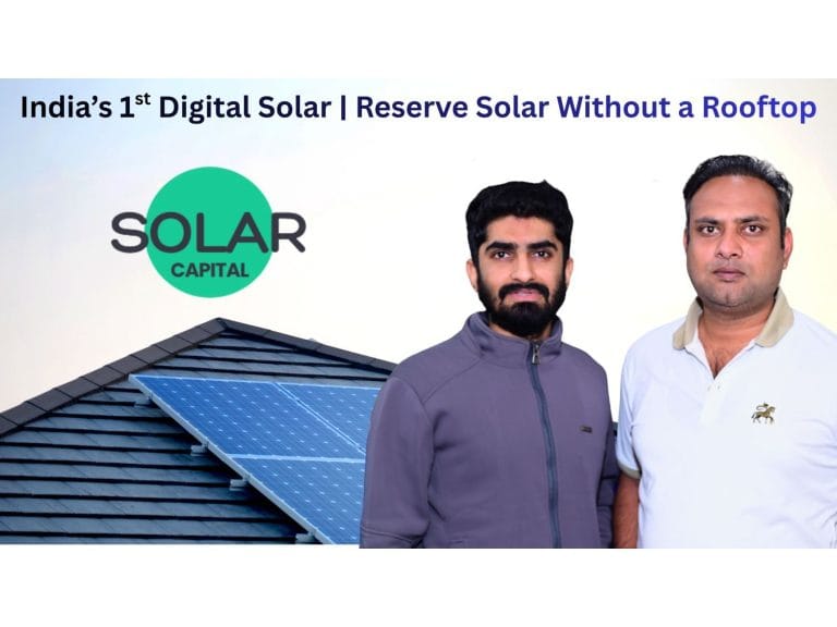 Clean-tech Start-up Solar Capital launches digital platform enabling rooftop-less consumers to participate in India’s solar growth