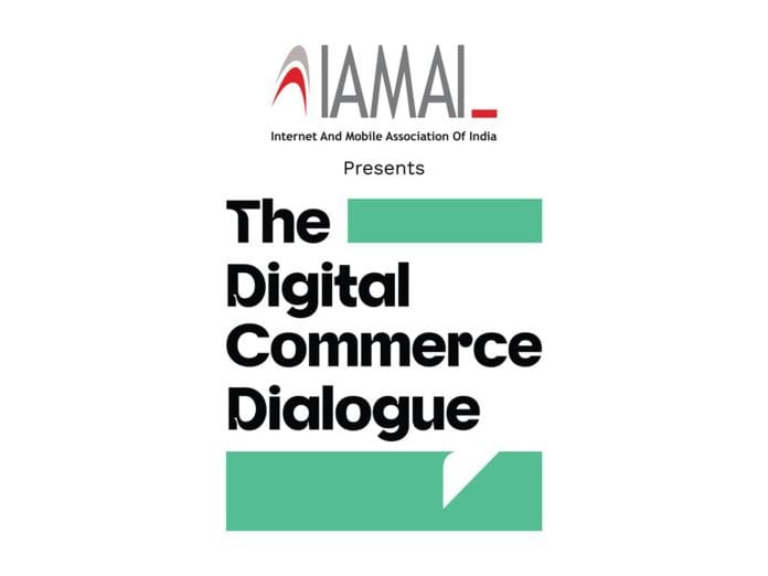 IAMAI Announces Dialogue on the Future of India's Digital Commerce Ecosystem