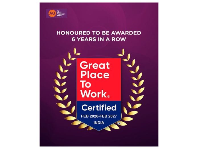 AU Small Finance Bank Earns 'Great Place to Work®' Certification for the Sixth Consecutive Year