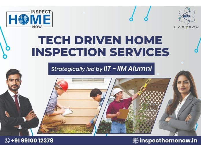 InspectHomeNow.in Launches Tech-Driven Home Inspection Services in Delhi NCR, Strategically Led by IIT-IIM Alumni