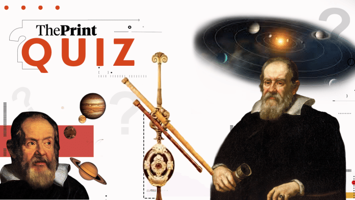 Galileo quiz | Illustration: Deepakshi Sharma/ThePrint