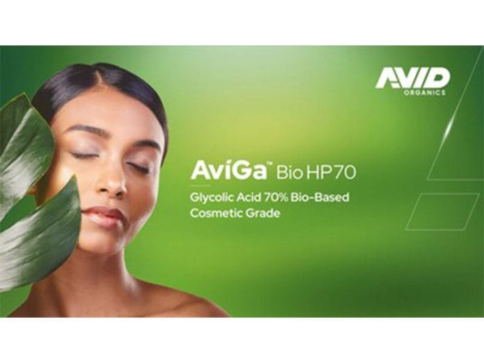Avid Organics to Launch the World's First Commercial-Scale Bio-Based Glycolic Acid, AviGa™ Bio HP70, at in-cosmetics® Global in Paris