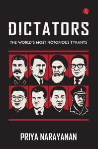 Cover image of 'Dictators' by Priya Narayanan. It features sketches of eight dictators in red square frames against a black background.