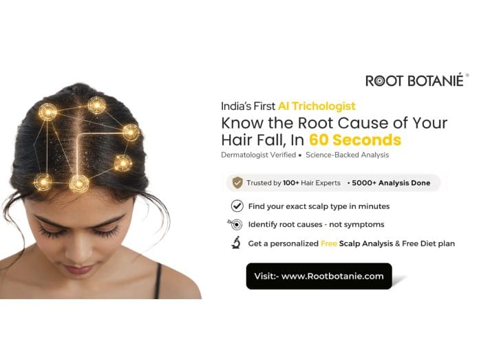 Root Botanié™ Launches India's First AI-Powered Trichologist (Hair & Scalp Expert)