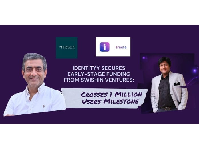 Identityy Secures Early-Stage Funding from Swishin Ventures; Crosses 1 Million Users Milestone