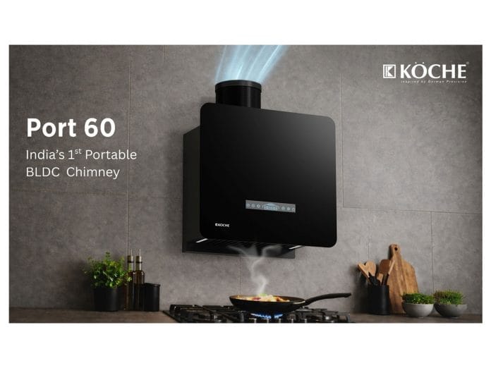 Köche Launches India’s First Portable BLDC Chimney, Port 60