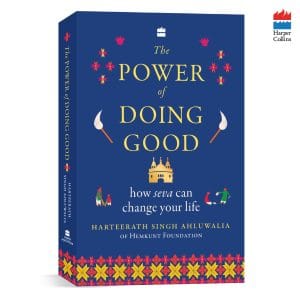 Cover image for 'The Power of Doing Good' by Harteerath Singh Ahluwalia.