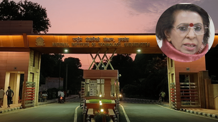 National Institute of Technology (NIT) campus in Haryana’s Kurukshetra; Haryana State Commission for Women chairperson Renu Bhatia (inset) | Photos: X