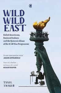 Cover of 'Wild Wild East' by Tanul Thakur, faturing the hand of the Statue of Liberty.